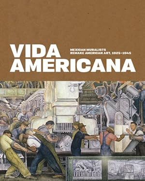 Imagen del vendedor de Vida Americana : Mexican Muralists Remake American Art, 1925-1945 a la venta por GreatBookPrices