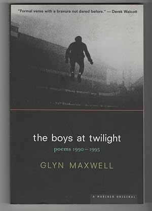 THE BOYS AT TWILIGHT Poems 1990-1995