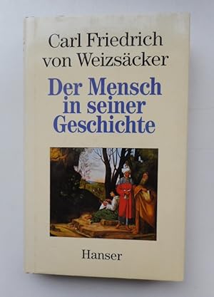 Imagen del vendedor de Der Mensch in seiner Geschichte. a la venta por Der Buchfreund