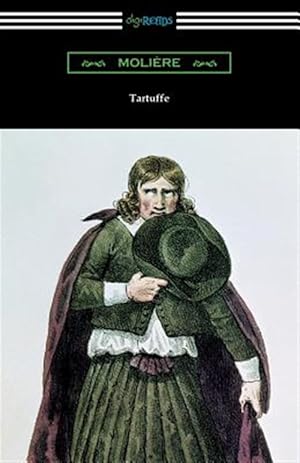 Imagen del vendedor de Tartuffe (Translated by Curtis Hidden Page With an Introduction by John E. Matzke) a la venta por GreatBookPrices