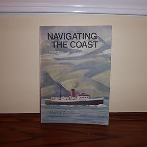 Seller image for Navigating the Coast a History of the Union Steamship Company for sale by Annandale Books