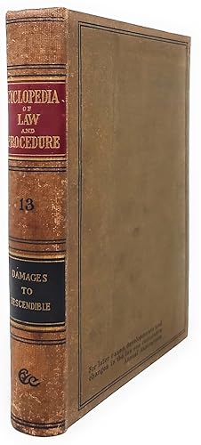 Cyclopedia of Law and Procedure [Volume 13]