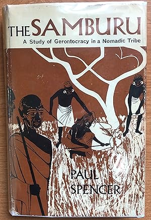 The Samburu: A Study of Gerontocracy in a Nomadic Tribe