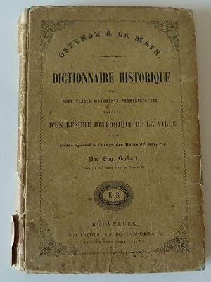 Ostende ancien et nouveau : Dictionnaire historique des rues, places, monuments, promenades, etc....