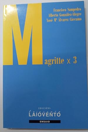 Imagen del vendedor de Magritte x 3 a la venta por Libros Nakens