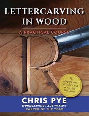 Seller image for Lettercarving in Wood: A Practical Course for sale by GreatBookPrices