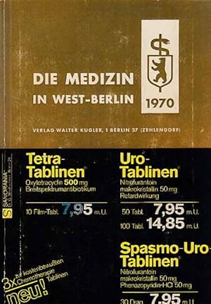 Die Medizin in West-Berlin. 20. Jahrgang. Stand vom 1. August 1970. (Ärzte-Verzeichnis).
