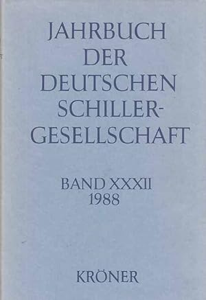 Bild des Verkufers fr Band 32. Jahrbuch der Deutschen Schiller-Gesellschaft. zum Verkauf von Fundus-Online GbR Borkert Schwarz Zerfa