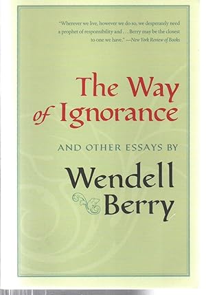 Seller image for The Way of Ignorance: And Other Essays for sale by EdmondDantes Bookseller