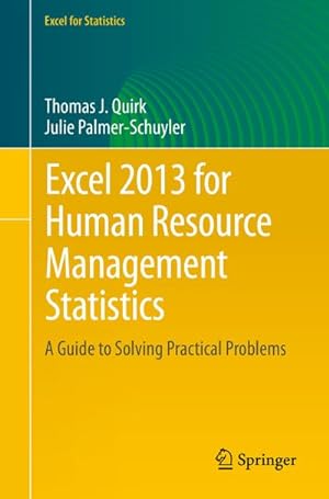 Bild des Verkufers fr Excel 2013 for Human Resource Management Statistics : A Guide to Solving Practical Problems zum Verkauf von AHA-BUCH GmbH