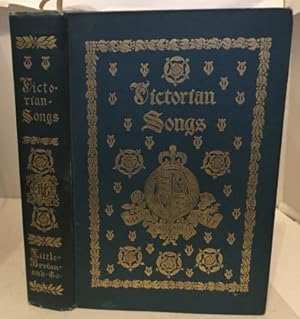 Imagen del vendedor de Victorian Songs Lyrics of the Affections and Nature a la venta por S. Howlett-West Books (Member ABAA)