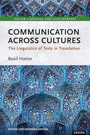 Immagine del venditore per Communication Across Cultures : The Linguistics of Texts in Translation venduto da GreatBookPrices