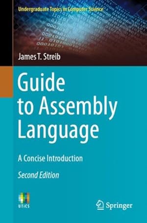 Image du vendeur pour Guide to Assembly Language : A Concise Introduction mis en vente par GreatBookPrices