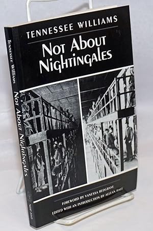 Bild des Verkufers fr Not About Nightingales: a play zum Verkauf von Bolerium Books Inc.