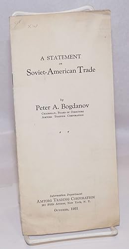 Imagen del vendedor de A Statement on Soviet-American Trade a la venta por Bolerium Books Inc.