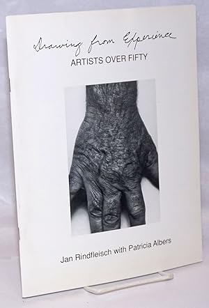 Seller image for Drawing from Experience; Artists Over Fifty for sale by Bolerium Books Inc.