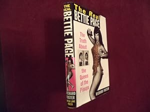 Seller image for The Real Bettie Page. The Truth About the Queen of the Pinups. for sale by BookMine