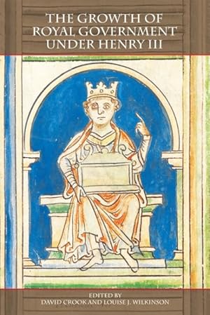 Imagen del vendedor de Growth of Royal Government Under Henry III a la venta por GreatBookPrices