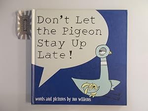 Don't Let the Pigeon Stay Up Late!