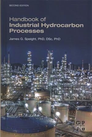 Seller image for Handbook of Industrial Hydrocarbon Processes for sale by GreatBookPrices