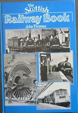 Seller image for The Scottish Railway Book for sale by Chapter 1