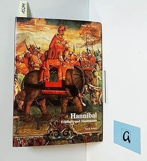 Bild des Verkufers fr Hannibal - Feldherr und Staatsmann. zum Verkauf von AphorismA gGmbH