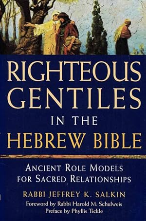 Bild des Verkufers fr Righteous Gentiles in the Hebrew Bible. Ancient Role Models for Sacred Relationships zum Verkauf von Adelaide Booksellers