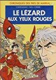 Bild des Verkufers fr Le Lzard Aux Yeux Rouges : Chroniques Des Pays De Markal zum Verkauf von RECYCLIVRE