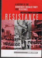 A History of the Democratic Socialist Party and Resistance - Vol. 1: 1965-72