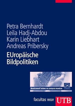 Bild des Verkufers fr EUropische Bildpolitiken: Politische Bildanalyse an Beispielen der EU-Politik zum Verkauf von Gerald Wollermann
