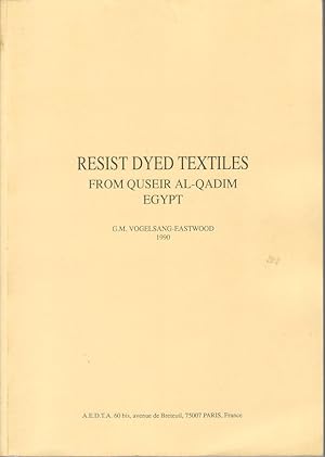 Resist Dyed Textiles From Quseir Al-Qadim, Egypt.