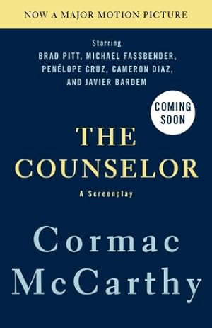 Seller image for The Counselor (Movie Tie-in Edition): A Screenplay (Vintage International) by McCarthy, Cormac [Paperback ] for sale by booksXpress