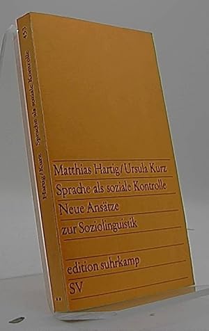Seller image for Sprache als soziale Kontrolle - Neue Anstze zur Soziolinguistik for sale by Antiquariat Unterberger