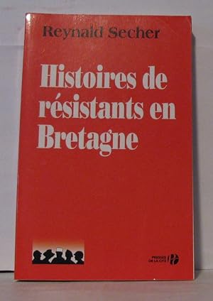 Seller image for Histoires de rsistants en Bretagne for sale by Librairie Albert-Etienne