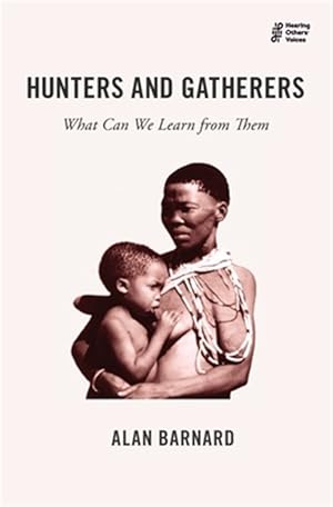 Image du vendeur pour Hunters And Gatherers mis en vente par GreatBookPrices