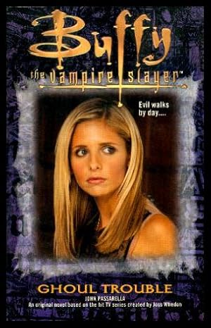 Bild des Verkufers fr GHOUL TROUBLE - Buffy the Vampire Slayer zum Verkauf von W. Fraser Sandercombe