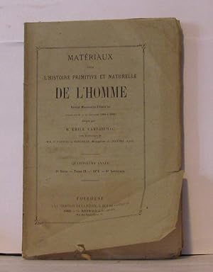 Seller image for Matriaux pour l'histoire primitive et naturelle de l'homme revue mensuelle illustre - 2e srie - Tome IX - 6e livraison for sale by Librairie Albert-Etienne