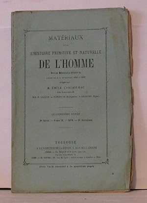 Image du vendeur pour Matriaux pour l'histoire primitive et naturelle de l'homme revue mensuelle illustre - 2e srie - Tome IX - 1re livraison mis en vente par Librairie Albert-Etienne