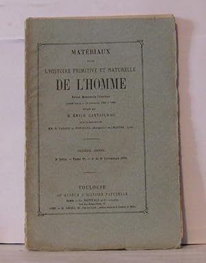 Seller image for Matriaux pour l'histoire primitive et naturelle de l'homme revue mensuelle illustre - 2e srie - Tome VI - 4e et 5e livraison for sale by Librairie Albert-Etienne