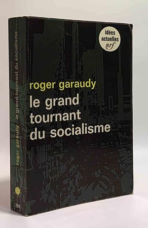 Le grand tournant du socialisme