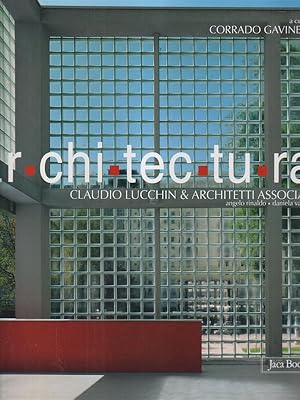Bild des Verkufers fr Architectura Claudio Lucchin & architetti associati zum Verkauf von Librodifaccia
