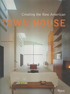 Immagine del venditore per Creatind the New American Town House venduto da Librodifaccia