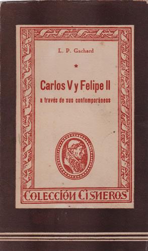 Seller image for Carlos V y Felipe II a travs de sus contemporneos for sale by Librera Cajn Desastre