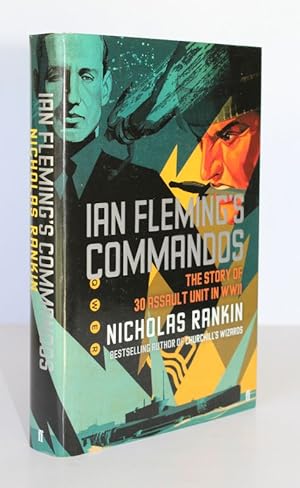 Seller image for IAN FLEMINGS COMMANDOS. The Story of 30 Assault Unit in WWII for sale by A&F.McIlreavy.Buderim Rare Books