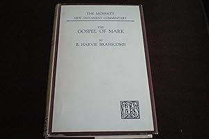 THE GOSPEL OF MARK The Moffatt New Testament Commentary