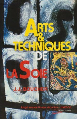 Bild des Verkufers fr Arts & techniques de la Soie (Projet associ Routes de la soie - UNESCO) zum Verkauf von JLG_livres anciens et modernes