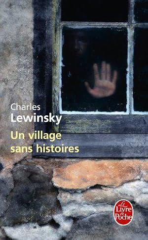 Image du vendeur pour Un village sans histoires mis en vente par JLG_livres anciens et modernes