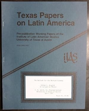Immagine del venditore per The Outlook for the Mexican Economy (Texas Papers on Latin America, No 87-05) venduto da GuthrieBooks