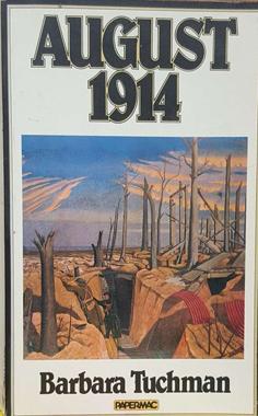 Immagine del venditore per August 1914: The First Months of the First World War venduto da Eaglestones