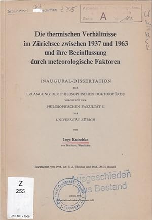 Die thermischen Verhältnisse im Zürichsee zwischen 1937 und 1963 und ihre Beeinflussung durch met...